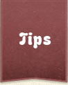 Tips